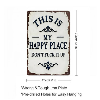 This Is Our Happy Place Metal Wall Sign