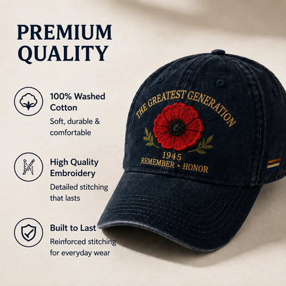 The Greatest Generation 1945 Memorial Poppy Cap – Remember & Honour