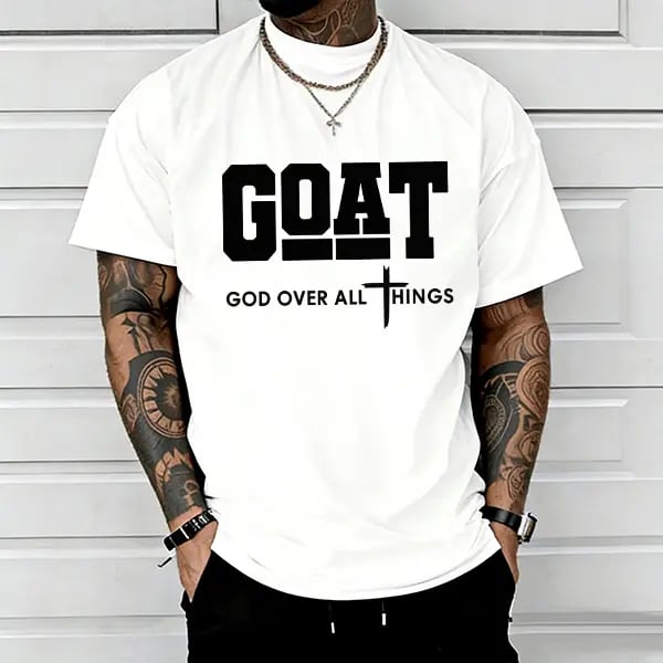 ✝️GOAT (“God Over All Things”) Graphic T-Shirt