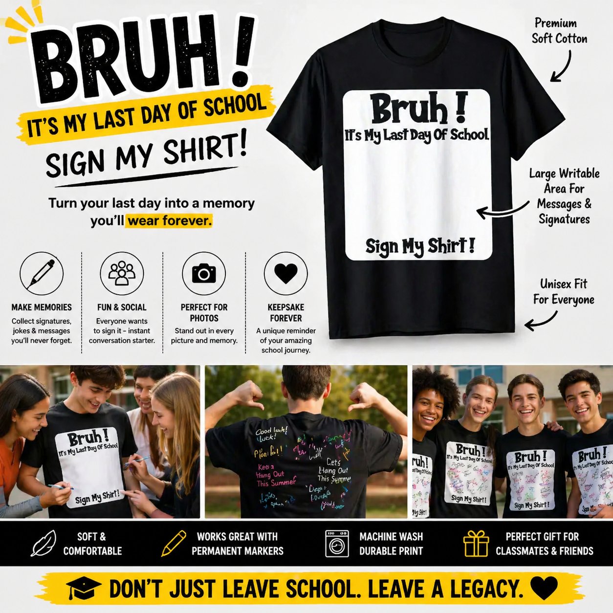 Signature Bruh Its My Last Day Of School T-shirt