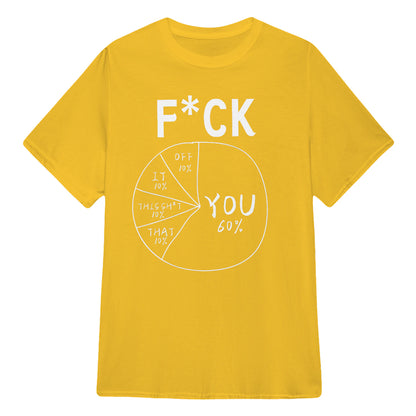 TYIIPLUS™ F*ck you meme funny unisex Tee